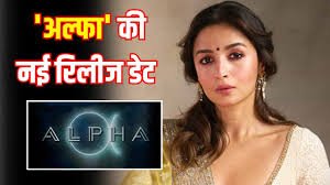 Mumbai: 'Alpha' Release Date Changed